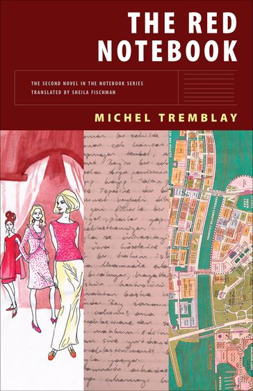 The Red Notebook - Michel Tremblay