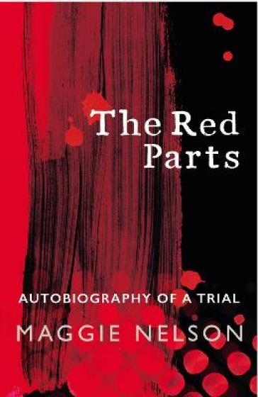 The Red Parts - Maggie Nelson