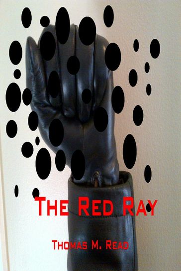 The Red Ray - Thomas Read