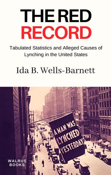 The Red Record - Ida B. Wells Barnett