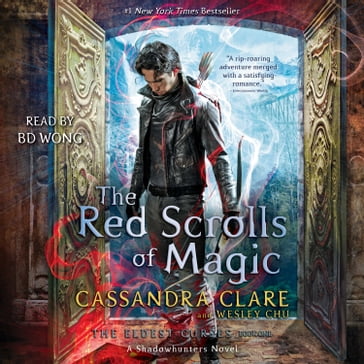 The Red Scrolls of Magic - Cassandra Clare - Wesley Chu