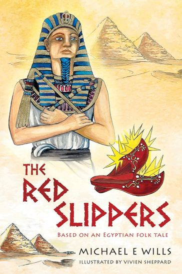 The Red Slippers - Michael E Wills