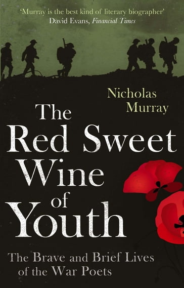 The Red Sweet Wine Of Youth - Nicholas Murray
