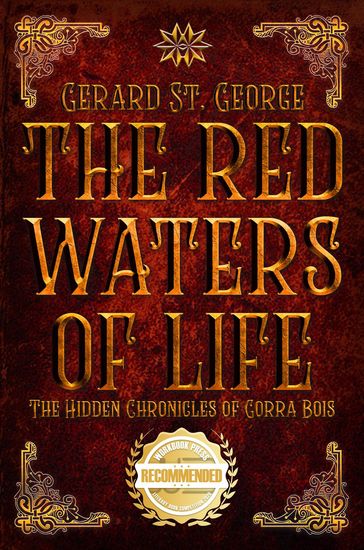 The Red Waters of Life - Gerard St. George