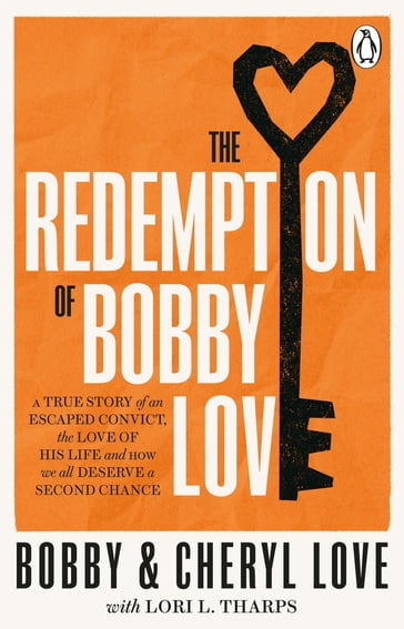 The Redemption of Bobby Love - BOBBY LOVE - Cheryl Love