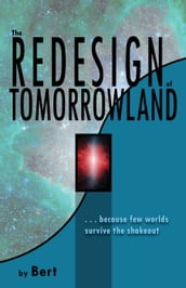 The Redesign of Tomorrowland