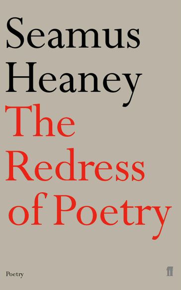 The Redress of Poetry - Seamus Heaney