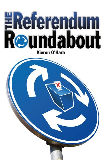 The Referendum Roundabout - Kieron O