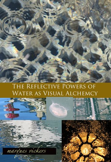 The Reflective Powers of Water as Visual Alchemy - Marques Vickers