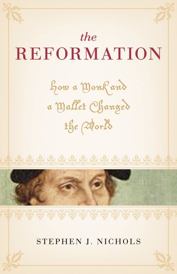 The Reformation - Stephen J. Nichols