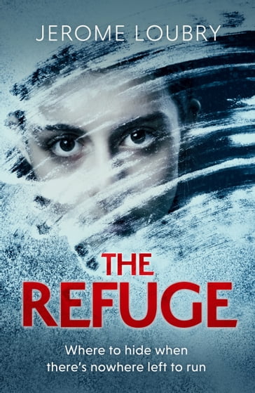 The Refuge - Jerome Loubry