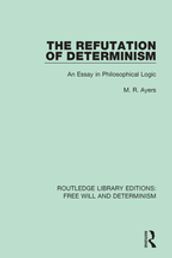 The Refutation of Determinism