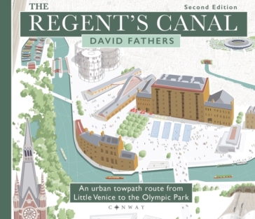 The Regent's Canal Second Edition - David Fathers