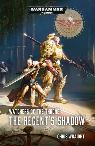 The Regent's Shadow - Chris Wraight