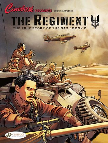 The Regiment - The True Story of the SAS - Book 2 - Vincent BRUGEAS