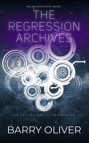 The Regression Archives - Barry Oliver - Rosalie Bent - Michael Bent