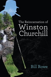 The Reincarnation of Winston Churchill