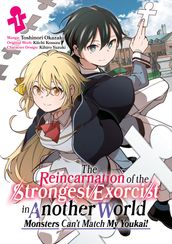 The Reincarnation of the Strongest Exorcist in Another World (Manga) Volume 1