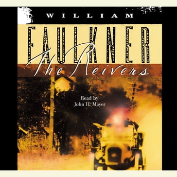 The Reivers - William Faulkner