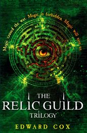 The Relic Guild Trilogy
