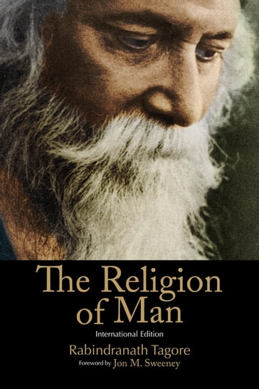 The Religion of Man - Rabindranath Tagore
