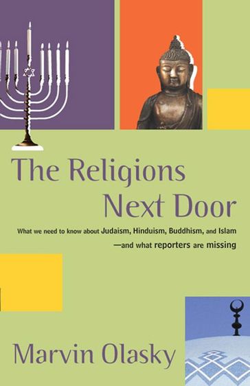 The Religions Next Door - Marvin Olasky