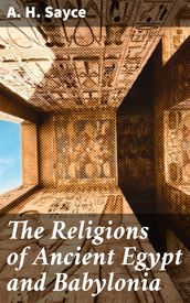 The Religions of Ancient Egypt and Babylonia