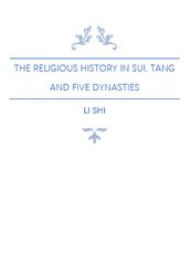 The Religious History in Sui, Tang and Five Dynasties