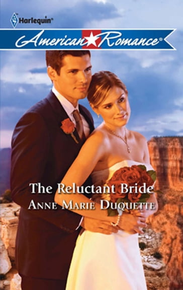 The Reluctant Bride (Mills & Boon Love Inspired) - Anne Marie Duquette