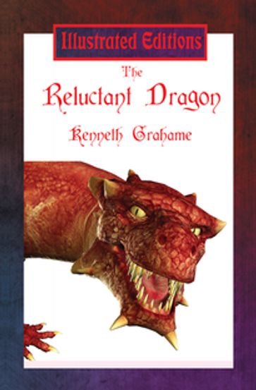 The Reluctant Dragon - Kenneth Grahame