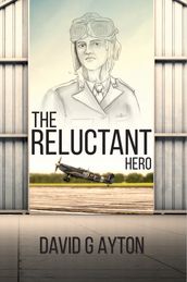 The Reluctant Hero