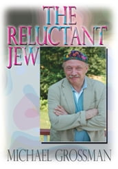 The Reluctant Jew