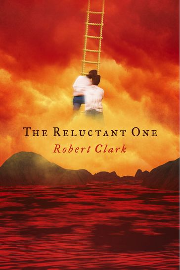 The Reluctant One - Robert Clark