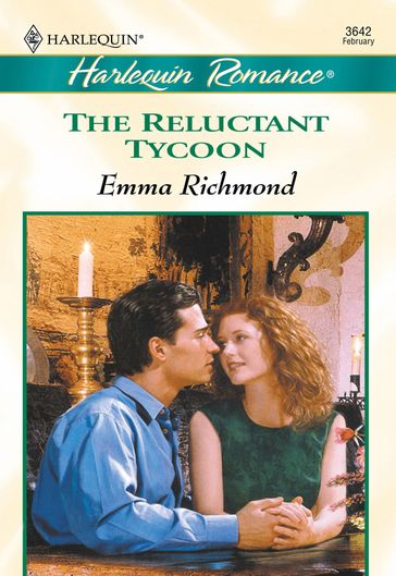 The Reluctant Tycoon (Mills & Boon Cherish) - Emma Richmond