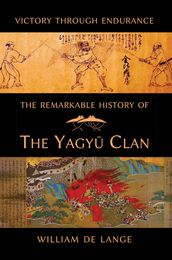 The Remarkable History of the Yagyu Clan