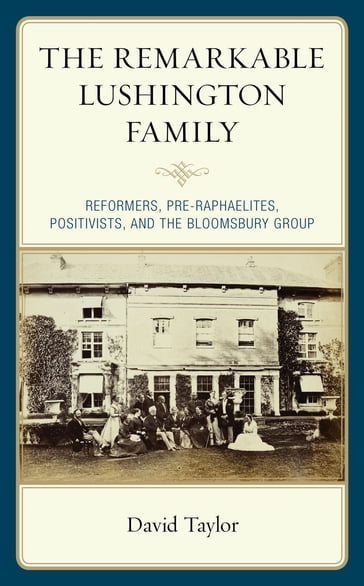 The Remarkable Lushington Family - David Taylor