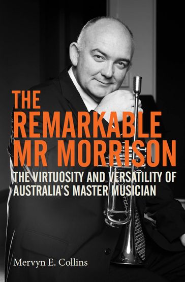 The Remarkable Mr Morrison - Mervyn E Collins