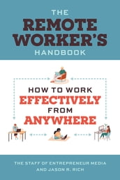 The Remote Worker s Handbook
