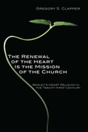The Renewal of the Heart Is the Mission of the Church
