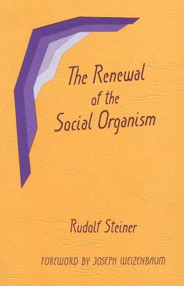 The Renewal of the Social Organism - Rudolf Steiner