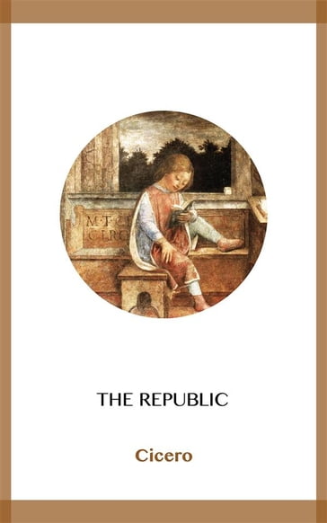 The Republic - Cicero