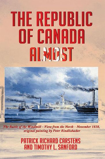 The Republic of Canada Almost - Patrick Richard Carstens