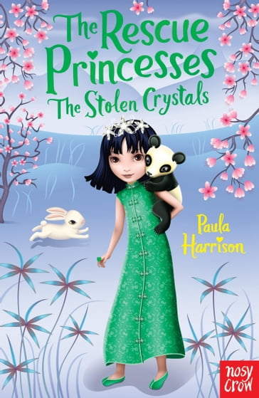 The Rescue Princesses: The Stolen Crystals - Paula Harrison