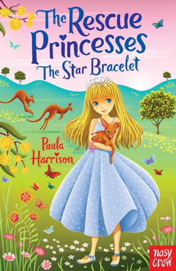 The Rescue Princesses: The Star Bracelet - Paula Harrison