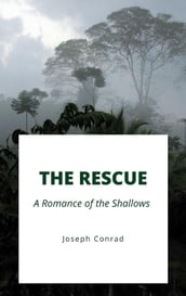 The Rescue, A Romance of the Shallows