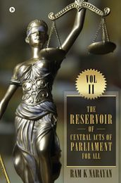 The Reservoir of Central Acts of Parliament for All - Vol II