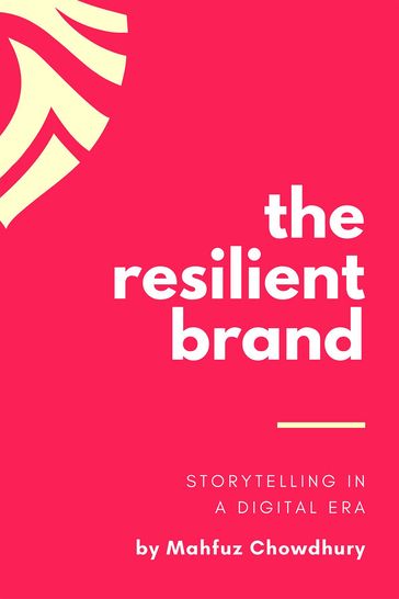 The Resilient Brand - Mahfuz Chowdhury