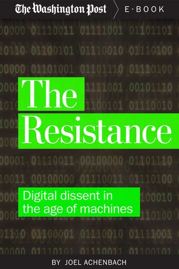 The Resistance - Joel Achenbach - The Washington Post