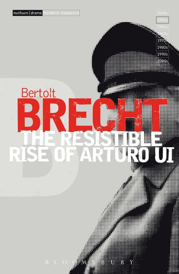The Resistible Rise of Arturo Ui - Bertolt Brecht - John Willett - Ralph Manheim