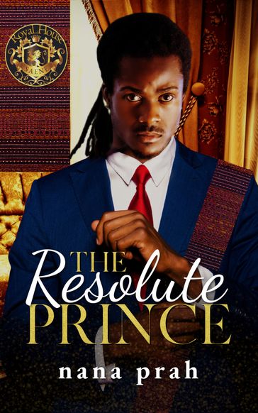 The Resolute Prince - Nana Prah